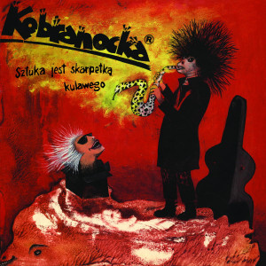 KOBRANOCKA - SZTUKA JEST SKARPETKĄ KULAWEGO