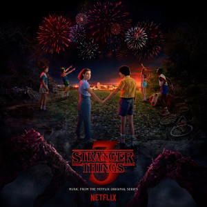 SOUNDTRACK - STRANGER THINGS NETFLIX SEASON 3