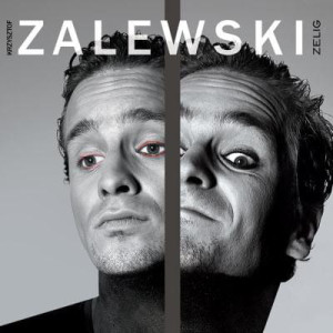 ZALEWSKI, KRZYSZTOF - ZELIG