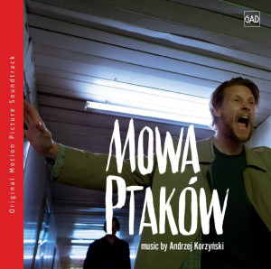 SOUNDTRACK - MOWA PTAKÓW (ANDRZEJ KORZYŃSKI)