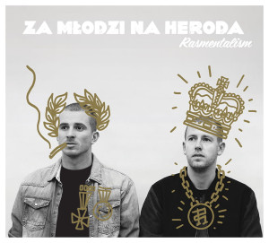 RASMENTALISM - ZA MŁODZI NA HERODA
