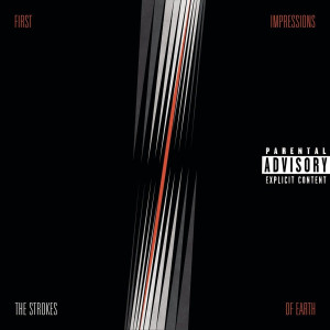STROKES, THE - FIRST IMPRESSIONS OF EARTH