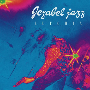 JEZABEL JAZZ -  EUFORIA. ANTOLOGIA 1990-92