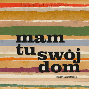 SOUNDTRACK - MAM TU SWÓJ DOM (KRZYSZTOF KOMEDA)