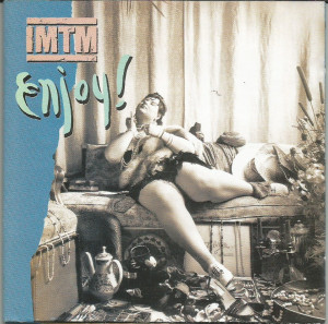 IMTM - ENJOY!