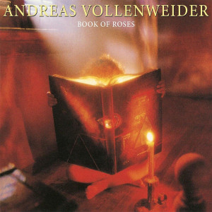 VOLLENWEIDER, ANDREAS - BOOK OF ROSES