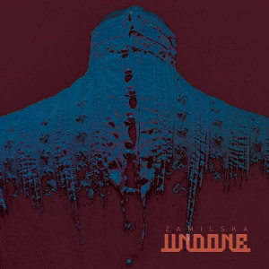 ZAMILSKA - UNDONE