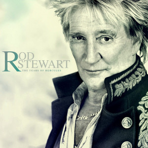 STEWART, ROD - THE TEARS OF HERCULES