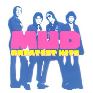 MUD - THE GREATEST HITS