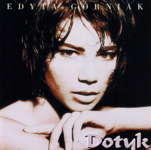 GORNIAK, EDYTA - DOTYK