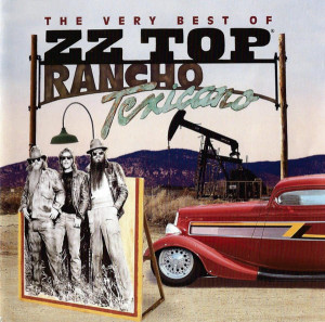 ZZ TOP - RANCHO TEXICANO-VERY BEST OF