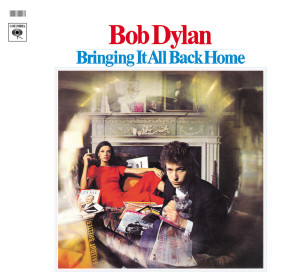 DYLAN, BOB - BRINGING IT ALL BACK HOME
