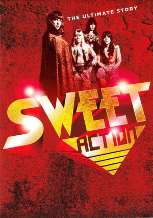 SWEET - ACTION! THE ULTIMATE STORY
