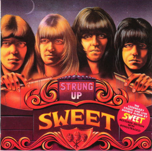 SWEET - STRUNG UP (NEW EXTENDED VERSION)