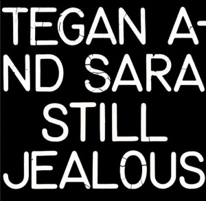 TEGAN AND SARA - JEALOUS SO (RED VINYL)(RSD 2022)