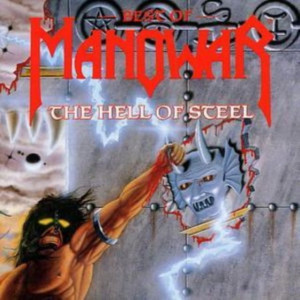 MANOWAR - HELL OF STEEL BEST OF