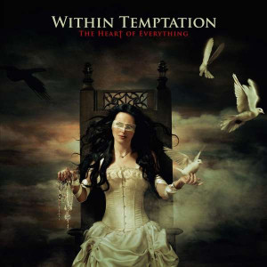 WITHIN TEMPTATION - HEART OF EVERYTHING