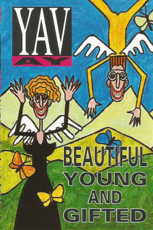 YAVAY - BEAUTIFUL YOUNG AND GIFTED