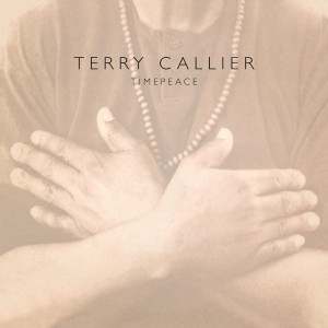 CALLIER, TERRY - TIMEPEACE