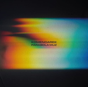 KOMENDAREK, WŁADYSŁAW - PARABOLA