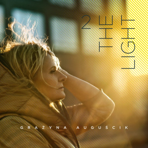 AUGUŚCIK, GRAŻYNA - 2 THE LIGHT