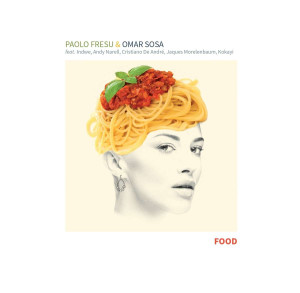 FRESU, PAOLO/OMAR SOSA - FOOD