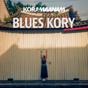 KORA & MAANAM - BLUES KORY