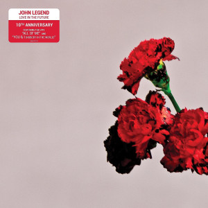 LEGEND, JOHN - LOVE IN THE FUTURE