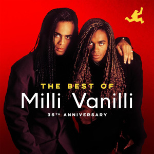 MILLI VANILLI - THE BEST OF MILLI VANILLI (35TH ANNIVERSARY)