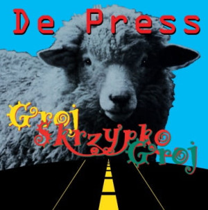 DE PRESS - GROJ  SKRZYPKO GROJ