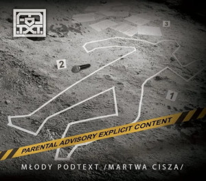 MŁODY PODTEXT - MARTWA CISZA