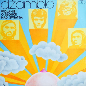 DŻAMBLE - WOŁANIE O SŁOŃCE NAD ŚWIATEM