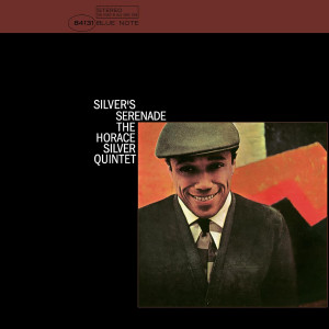 SILVER, HORACE - SILVER'S SERENADE (TONE POET)