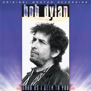 DYLAN, BOB - GOOD AS I BEEN TO YOU (NUMBERED LIMITED EDITION HYBRID SACD)