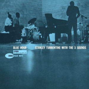 TURRENTINE, STANLEY - BLUE HOUR (BLUE NOTE CLASSIC)