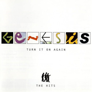 GENESIS - TURN IT ON AGAIN: THE HITS
