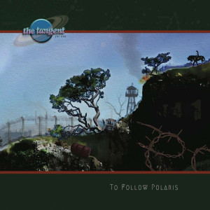 TANGENT, THE - TO FOLLOW POLARIS