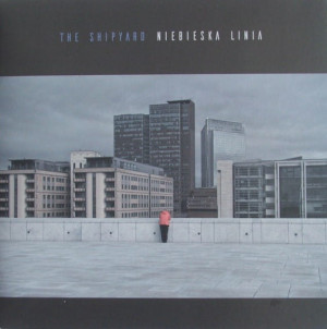 SHIPYARD, THE - NIEBIESKA LINIA