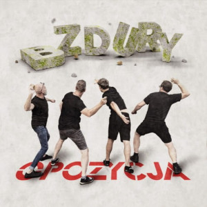OPOZYCJA - BZDURY (CLEAR VINYL)