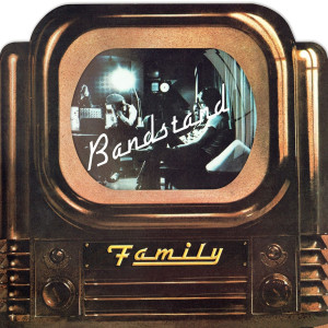 FAMILY - BANDSTAND (REMASTERED)