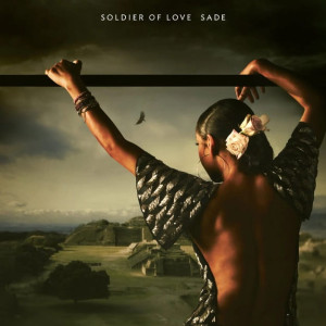 SADE - SOLDIER OF LOVE