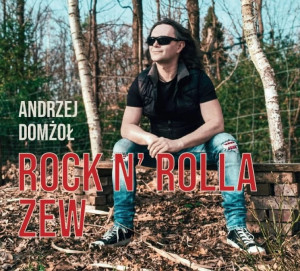 DOMŻOŁ, ANDRZEJ - ROCK N ROLLA ZEW