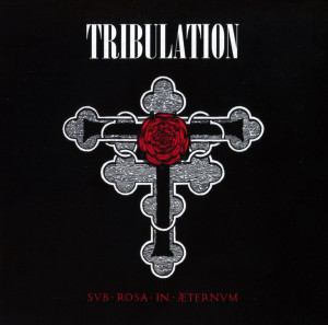 TRIBULATION - SUB ROSA IN ÆTERNUM