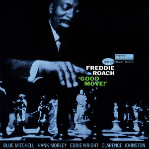 ROACH, FREDDIE - GOOD MOVE (TONE POET)