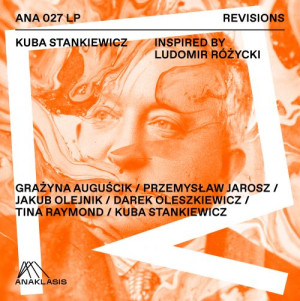 STANKIEWICZ, KUBA - INSPIRED BY LUDOMIR RÓŻYCKI