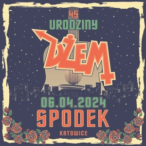 DŻEM - 45 URODZINY