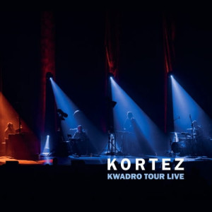 KORTEZ - KWADRO TOUR