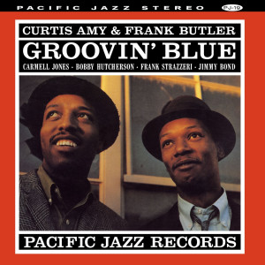 AMY, CURTIS & FRANK - GROOVIN' BLUE (TONE POET)