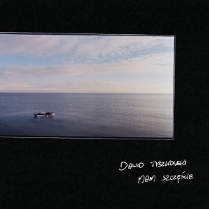 TYSZKOWSKI, DAWID - MAM SZCZĘŚCIE