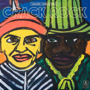 CRACK ROCK (LATARNIK & ANTHONY MILLS) - CRACK ROCK